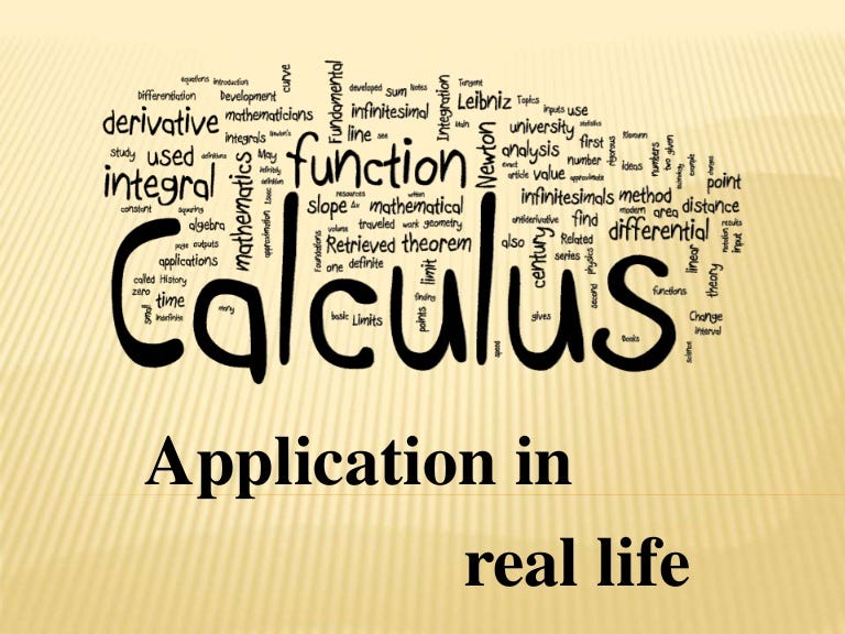 Real Life Applications of Calculus