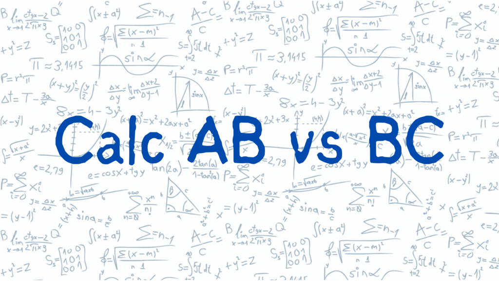 Comparing AP Calculus AB and BC: A Quick Guide